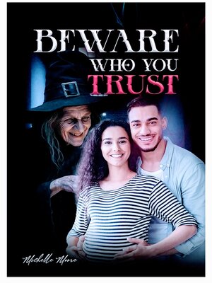 cover image of Beware who you trust